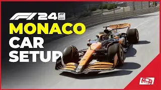 F1 24 Monaco Setup (Pre-Patch)