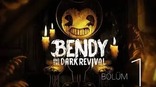 STÜDYO UYANIYOR (BENDY AND THE DARK REVİVAL) TÜRKÇE-1