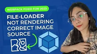 Webpack File-Loader Issue: Easy Fix For Broken Image Src | Fixed For Webpack File-Loader Not Working