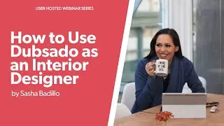 How to Use Dubsado as an Interior Designer