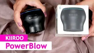 KIIROO: PowerBlow - вакуумна інтерактивна насадка для мастурбатора, суперімітатор мінету