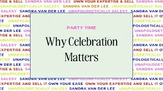 Why celebration matters 🥳