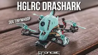 HGLRC Drashark - 30g FPV Tinywhoop