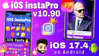 InstaPro v10.90 | New iOS Emojis iOS Fonts | InstaPro iPhone Story | InstaPro New Update