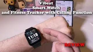 Vibeat IDW15 Smart Watch and Fitness Tracker with Calling Function REVIEW