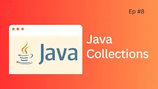 8. Java Collections - Map | Coding  | Collections in Java | Java Tutorial