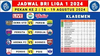 Jadwal Liga 1 2024 Pekan Ke 2 - Dewa United vs Persib - Persita vs Persija - Liga 1 Indonesia