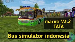 Bus simulator indonesia maruti V3.2 | BUSSID