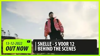 Snelle - 5 Voor 12 (Behind The Scenes)