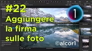 #22 Aggiungere la Firma sulle Foto - Capture One 20 - Tutorial base