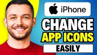 How To Change App Icons On iPhone | Tutorial for Beginners