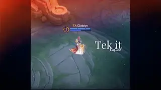 Tek it ❤️ - Mobile Legends edit