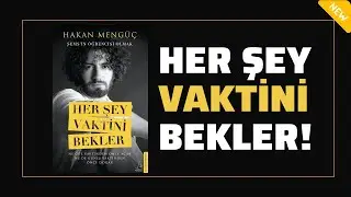 HER ŞEY VAKTİNİ BEKLER | SESLİ KİTAP