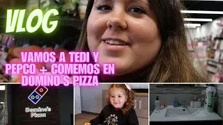 VLOG// VAMOS A TEDI Y PEPCO + COMEMOS EN DOMINO´S PIZZA