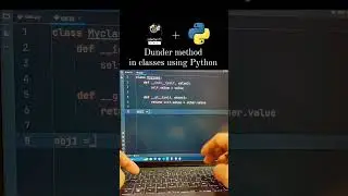 Dunder method In classes using Python 🌟