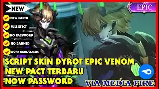 Script Skin Dyrroth V.e.n.o.m Cobra No Password | Full Effect & Voice New Mobile Legends