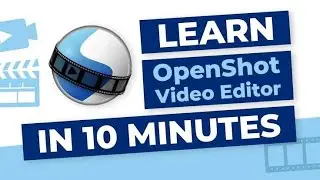 Open Shot Video Editor - Tutorial for Beginners 