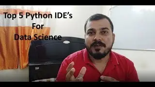 Top 5 Python IDEs For Data Science