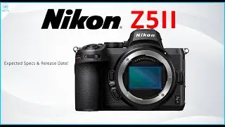 NEW Nikon Z5II - Release Date & Price Confirmed!