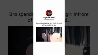 Bro spending time with a girl infront of his ex girlfriend
