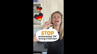 HOW TO PRONOUNCE THE GERMAN CH #shorts