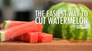 The Easiest Way to Cut a Watermelon  | MyRecipes