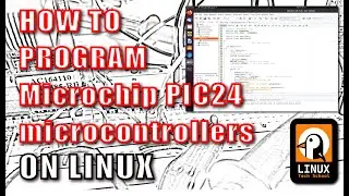How to program MICROCHIP PIC24 microcontrollers on LINUX