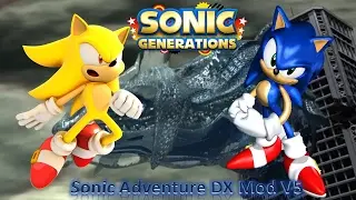 Sonic Generations Mod Part 104_ Sonic Adventure DX Mod V5