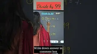 Divide by 99 #maths #mathstricks #vedicmathsbestteacher #mathsscam