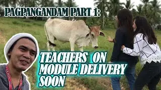 TEACHERS' MODULIVER SOON: PAG-PANGANDAM PART 1