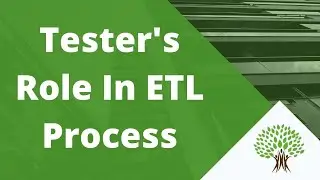 Tester's Role in ETL Testing Process