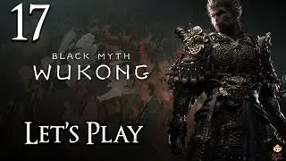 Black Myth: Wukong - Let's Play Part 17: Captain Wise-Voice