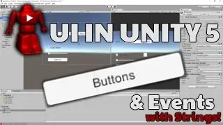 Unity 5 UI Tutorial - Button with Single Parameter Event Handler