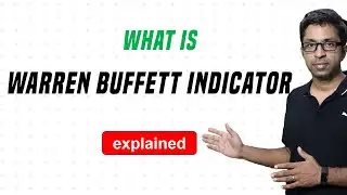 What is Warren Buffett Indicator?