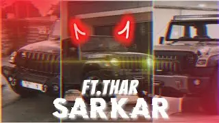 Sarkar ft.thar || 🔥🔥what'sapp status|| thar status #viral #viralvideo #thar #mahindra #tharlover