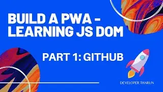 Build a PWA - Learning JS DOM - Project - Part 1: Github Code