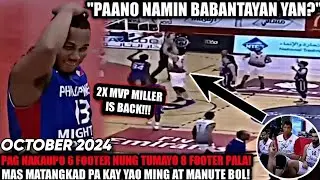 2024 WILLIE MILLER IS BACK! MAY HIGANTE ANG KALABAN NA MAS MATANGKAD PA KAY YAO MING!