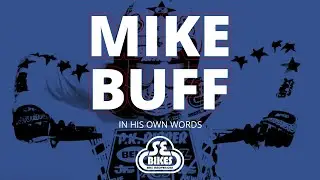 Stories from a BMX Legend: Mike Buff
