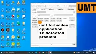 umt forbidden application 12 detected problem|umt forbidden application 13 detected problem 2022
