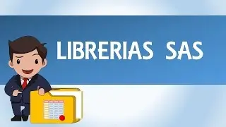 SAS Programacion - Librerías SAS
