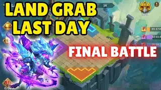 LAND GRAB LAST DAY | CASTLE CLASH