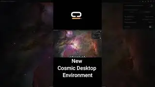 New COSMIC Desktop Environment 