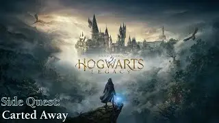 Hogwarts Legacy ★ Side Quest: Carted Away [Walkthrough]
