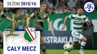 (2/2) Lechia Gdańsk - Legia Warszawa | CAŁY MECZ | Ekstraklasa 2015/16 | 36. Kolejka