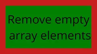 Remove empty array elements