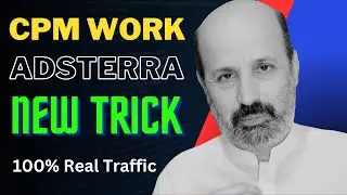 Adsterra CPM Work New Trick | US Traffic Increase Earning | Adsterra cpm trick Mobile | urdu हिंदी