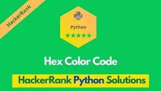 HackerRank Hex Color Code problem solution in Python | Python solutions | Programmingoneonone