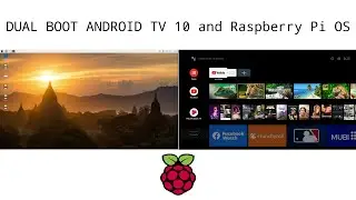 How to Dual Boot Android TV 10 Lineage OS 17.1 and Raspberry Pi OS on Raspberry Pi 4 | Pi 400