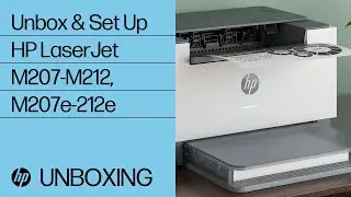 Unbox and Set Up the HP LaserJet M207-M212, M207e-212e Printer Series | HP Printers | HP Support