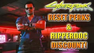 Cyberpunk 2077 How To Reset Perks And Get Discount At A Ripperdoc!